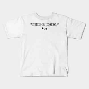 Kant’s philosophical inspiration for your life Kids T-Shirt